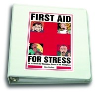 First Aid for Stress First Aid for Stress