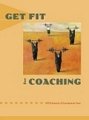 Get Fit for Coaching