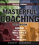 Masterful Coaching Fieldbook